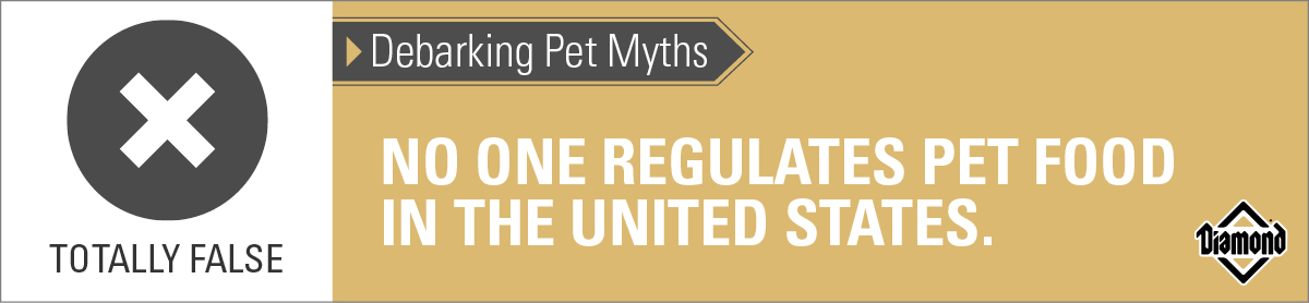 An interior graphic with text that reads, 'Debarking Pet Myths: No one regulates pet food in the United States — Totally False'.